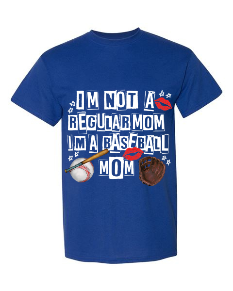 Not A Regular Baseball Mom (white)