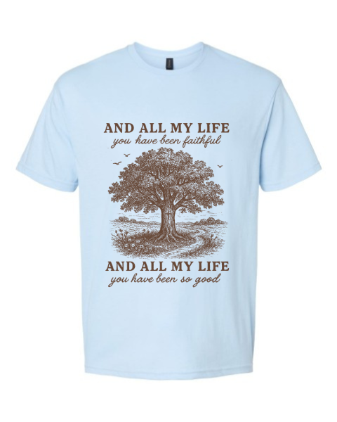 And All My Life