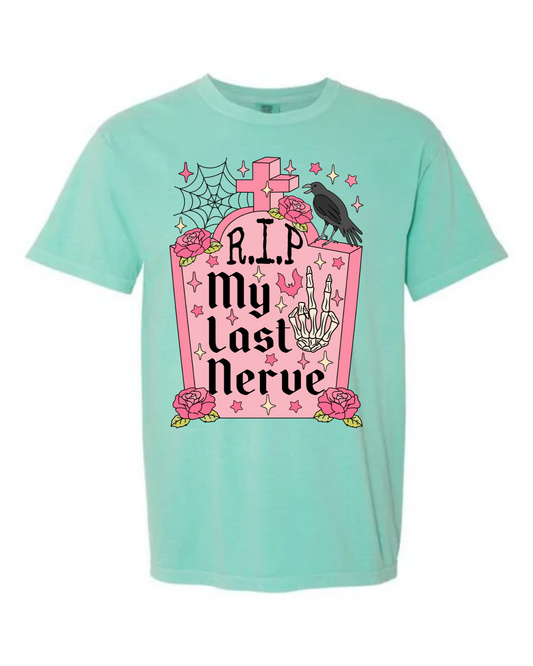 RIP My Last Nerve